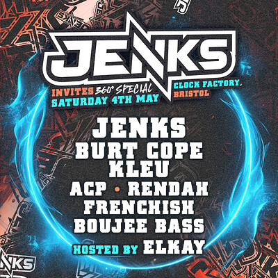 Jenks Invites • 360 Special ft. Burt Cope, Kleu + at Clock Factory