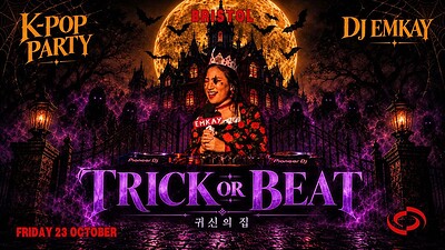 KPOP HALLOWEEN "TRICK OR BEAT" with DJ EMKAY | Friday 23rd October at Clock Factory