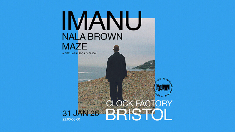 Nu:Motive • IMANU, Nala Brown, Maze & more at Clock Factory