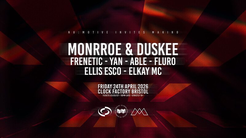 Nu:Motive Invites Makino: Monrroe & Duskee + More at Clock Factory
