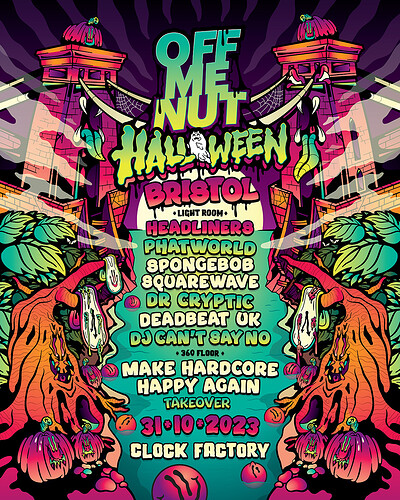 Off Me Nut - Bristol Halloween at Clock Factory