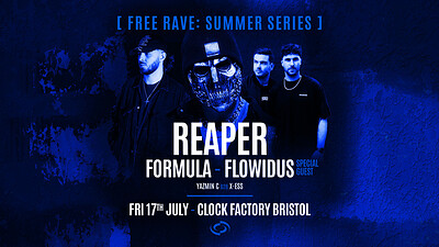 Rave  • REAPER, Formula & Flowidus at Clock Factory