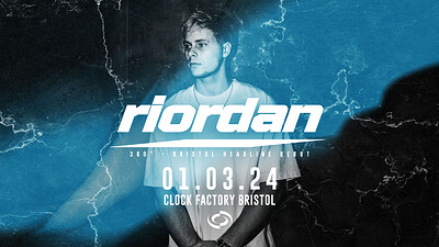 Riordan  • Bristol Headline Debut at Clock Factory