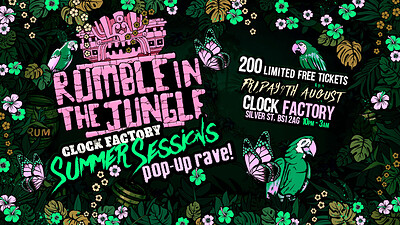 Rumble In The Jungle - Summer Sessions Pop-up Rave at Clock Factory
