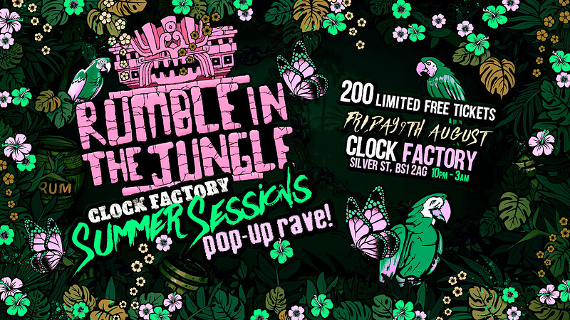 Rumble In The Jungle - Summer Sessions Pop-up Rave at Clock Factory