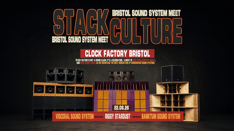 Stack Culture | Rave | Sound System Link at Clock Factory