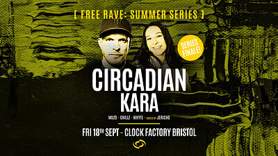 Summer Series • Circadian & Kara at Clock Factory