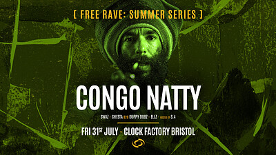 Summer Series • Congo Natty at Clock Factory