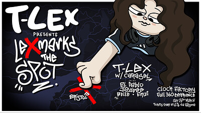 T-Lex Presents Lex Marks The Spot at Clock Factory