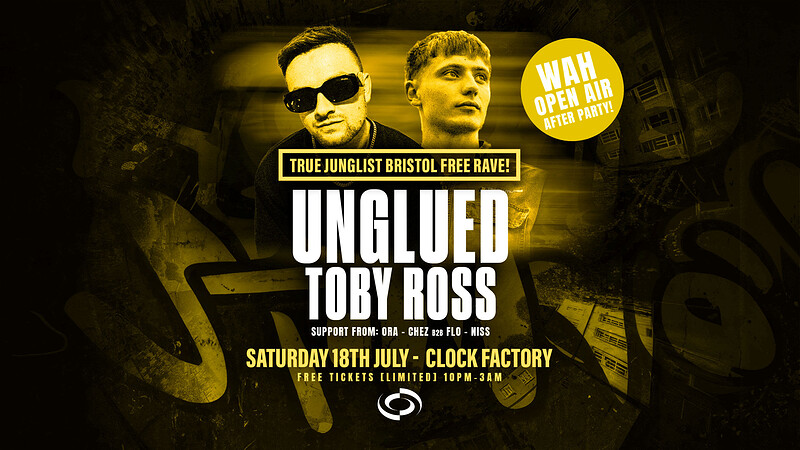 True Junglist RAVE • Unglued & Toby Ross at Clock Factory