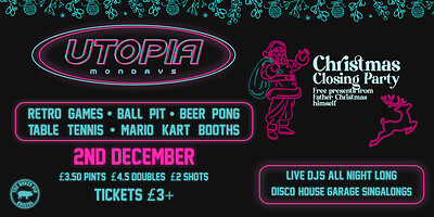 Utopia Christmas Closing Party | 2nd December at Clock Factory
