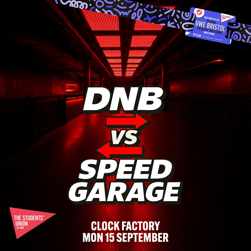 UWE Bristol Official Freshers | DNB Vs Speed Garage at Clock Factory