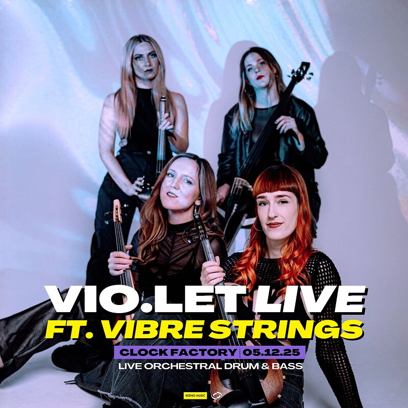 Vio.let ft. Vibre Strings | Clock Factory Headline at Clock Factory