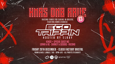 Xmas DNB Fundraiser Rave w/ Ego Trippin + More at Clock Factory