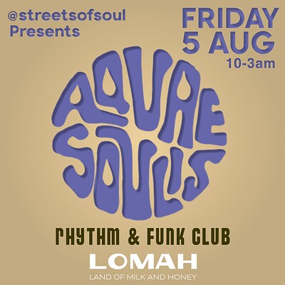 AQUAE SOULIS at Club Lomah