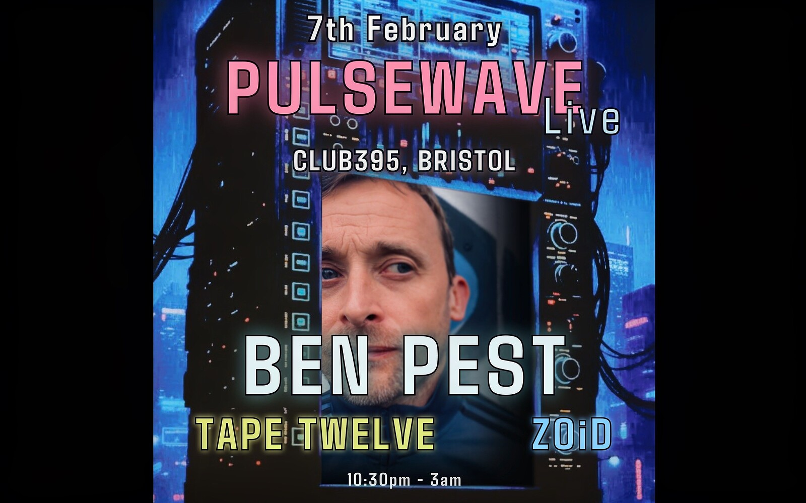 Ben Pest  - PULSEWAVE at Club395