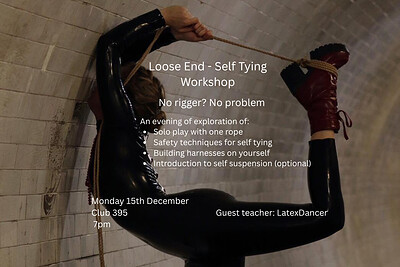 No rigger, no problem - a self tying workshop with LatexDancer at Club395