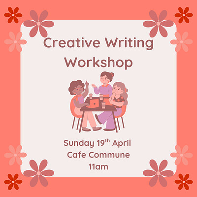 Sapphic Sundays: Creative Writing workshop at Commune Cafe, One Castlepark, BS2 0JA