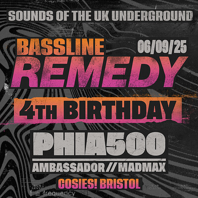 Bassline Remedy 4th Birthday at Cosies