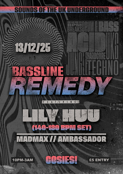 Bassline Remedy at Cosies
