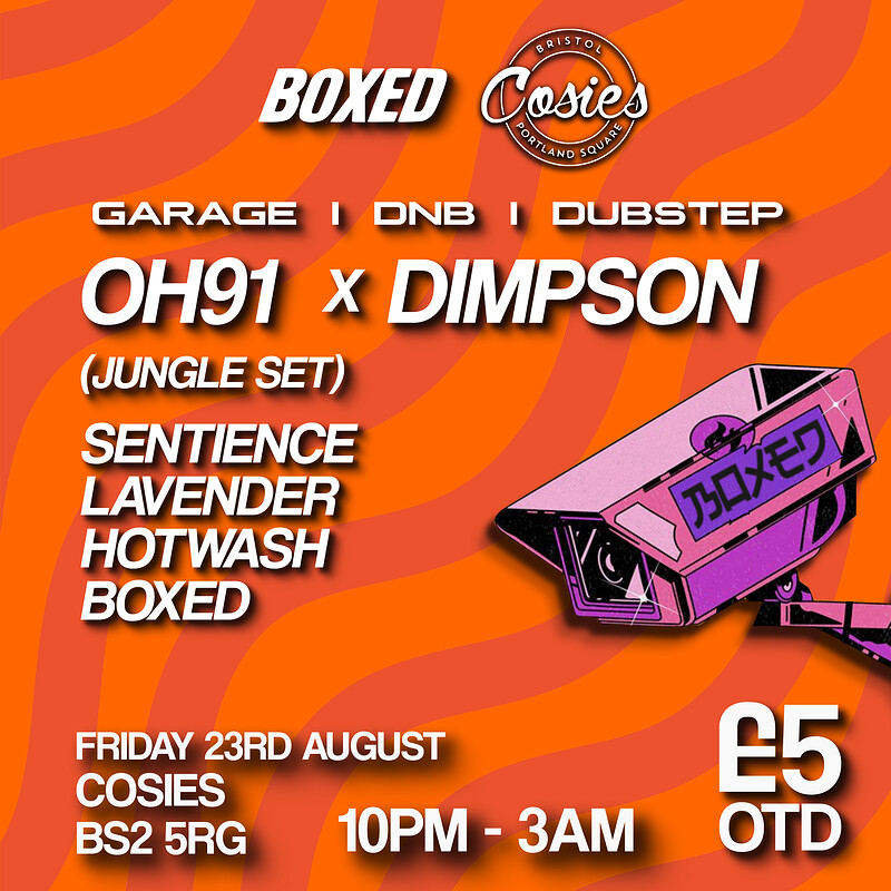 Boxed: OH91 & MC Dimpson at Cosies