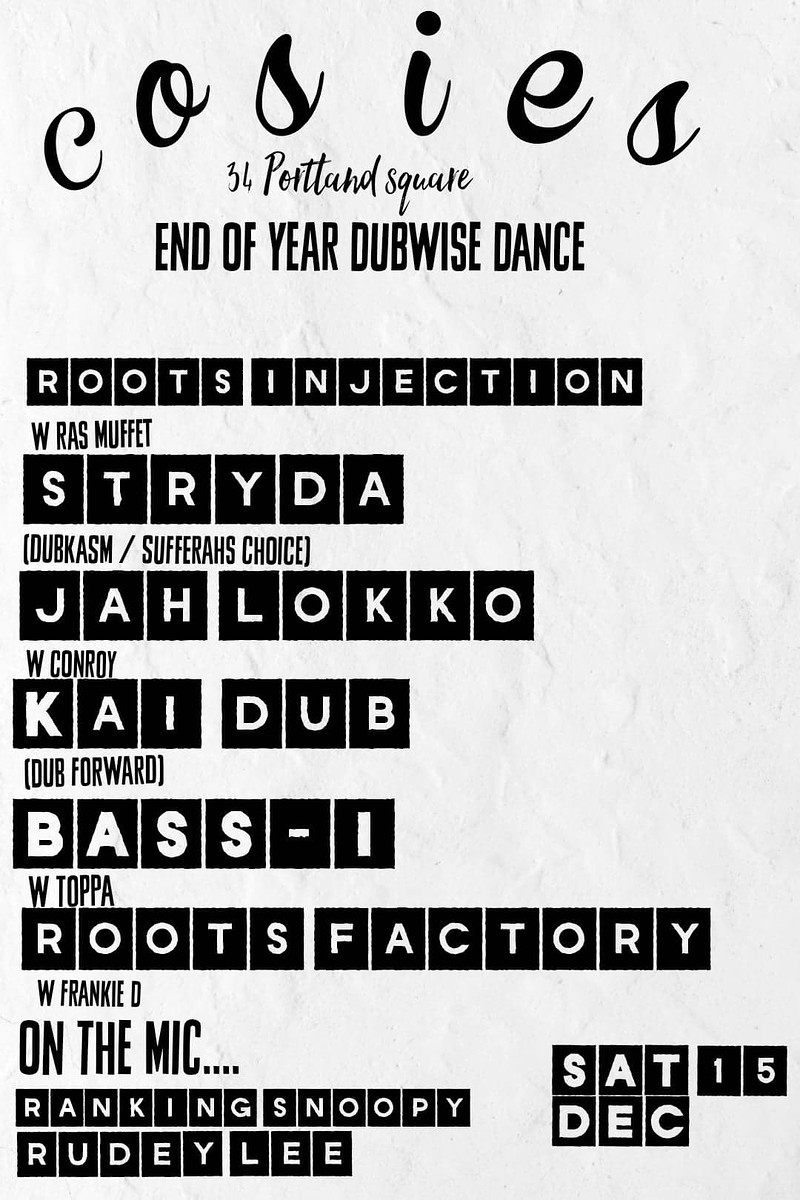 Cosies Dub Dance ft Stryda Roots Injection Kai Dub at Cosies