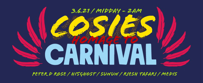 Cosies Homage to Carnival at Cosies