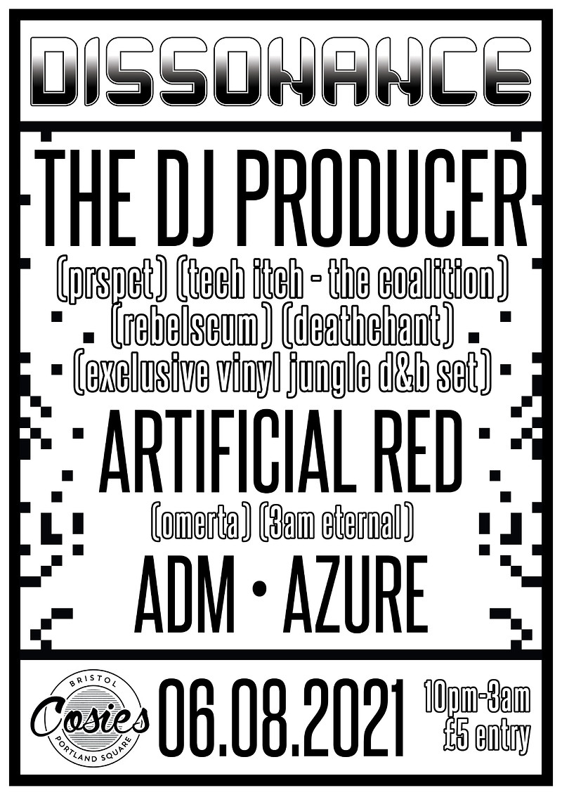 DISSONANCE 006: THE DJ PRODUCER at Cosies