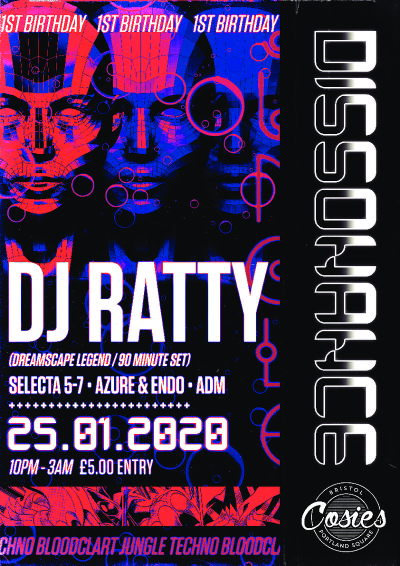 Dissonance 1st Birthday w/ RATTY  + at Cosies