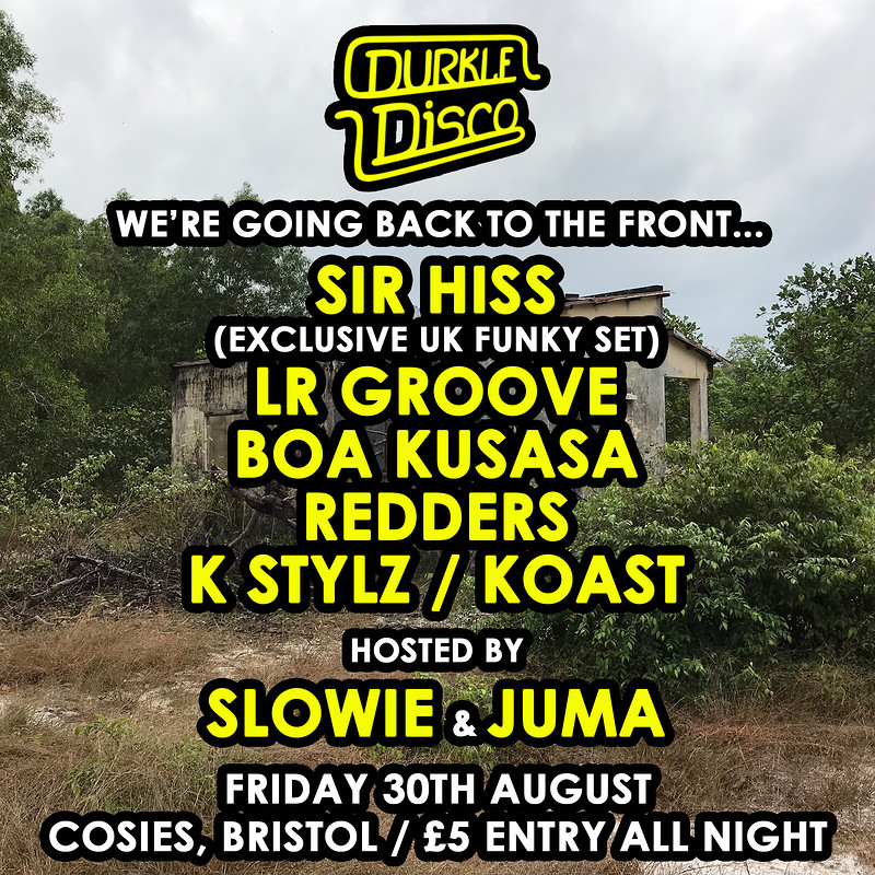 Durkle Disco: BTTF w/ Sir Hiss, LR Groove & more at Cosies