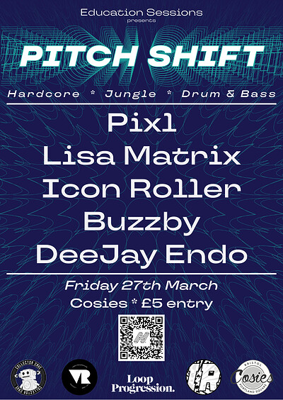 Education Sessions presents Pitch Shift at Cosies