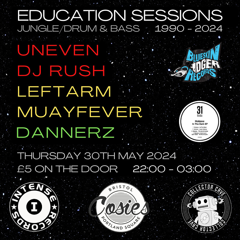 Education Sessions: Uneven - Jungle / DnB at Cosies