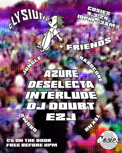 Elysium and Friends at Cosies