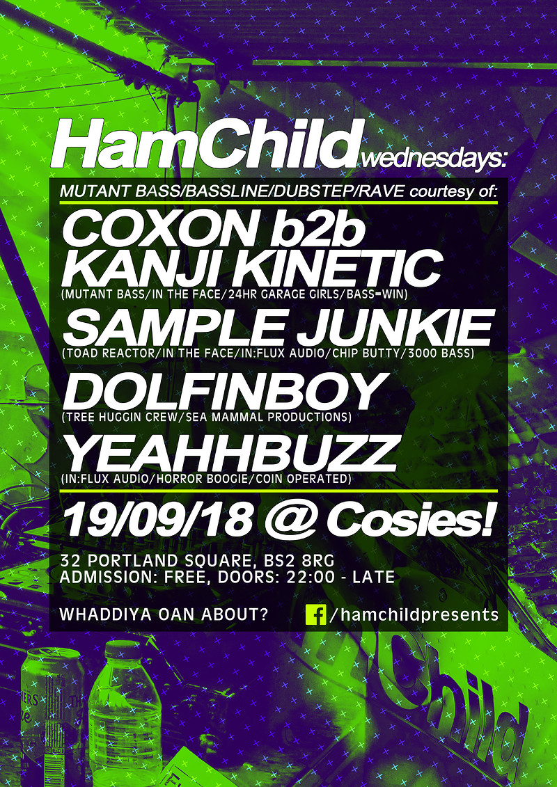 HamChild Presents: Kanji Kinetic B2B Coxon & more at Cosies