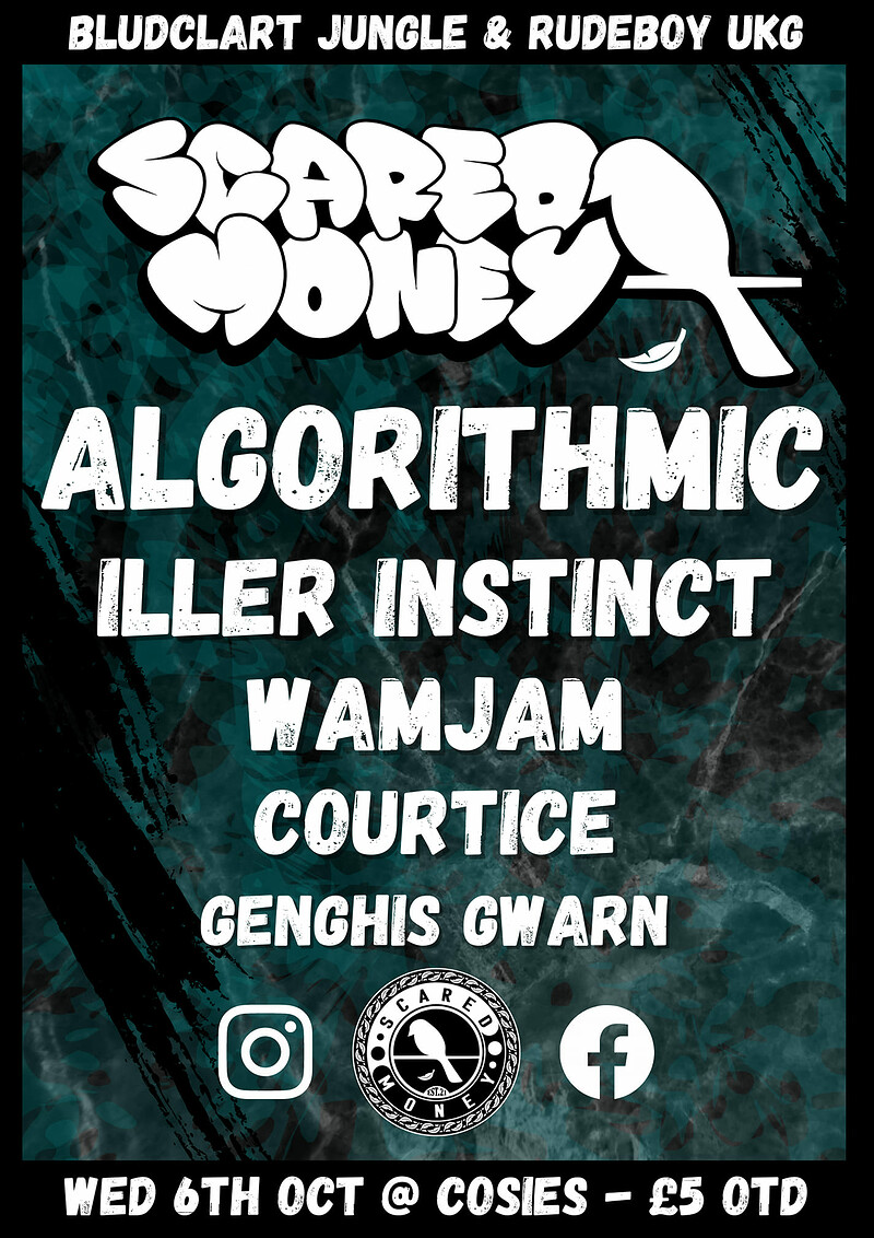 Scared Money: Algorithmic, Iller Instinct, Wamjam, at Cosies