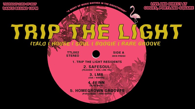 Trip The Light / Cosies / PARADISCO at Cosies