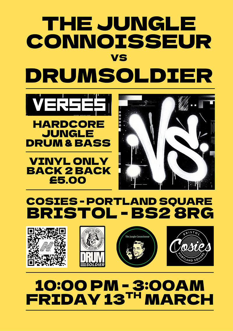 Verses - The Jungle Connoisseur Vs Drum Soldier at Cosies