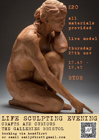 LIFE SCULPTING EVENING at Craft and Curious, The Galleries, Cabot Circus, Bristol