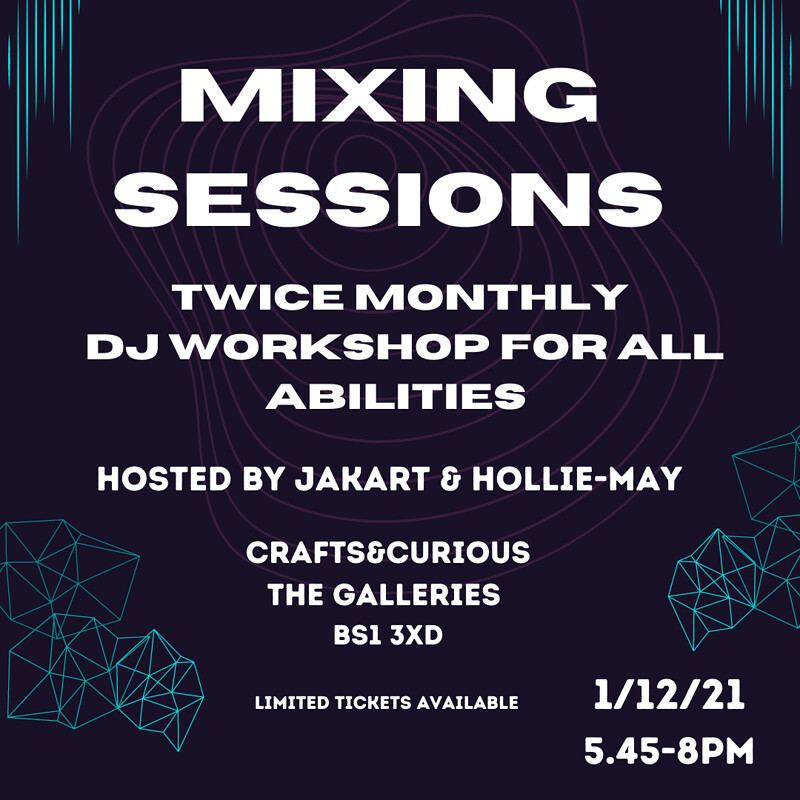 Mixing Sessions at Crafts&Curious, The Galleries, Bristol