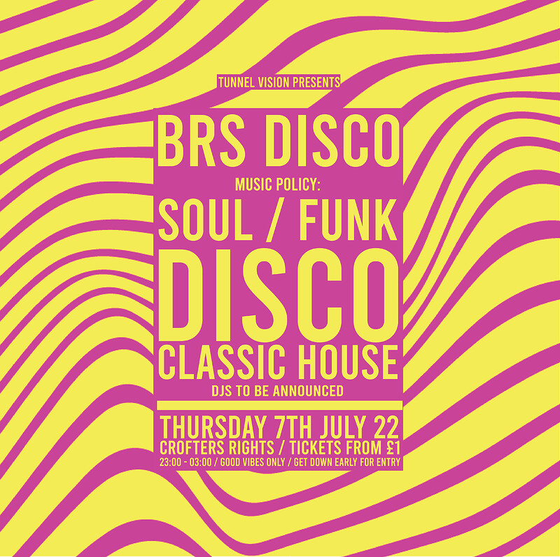 BRS Disco: Disco, Funk, Soul & House at Crofters Rights