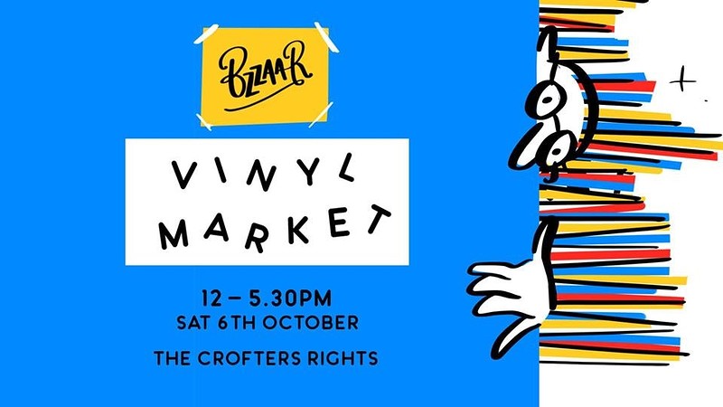 Bzzaar Vinyl Market at Crofters Rights