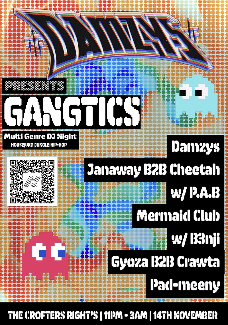 Damzys presents ‘GANGTICS’ at Crofters Rights