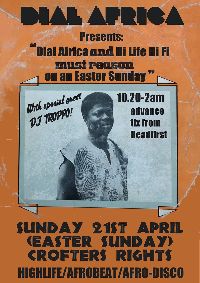 Dial Africa pres. Hi Life Hi Fi & DJ Troopo at Crofters Rights