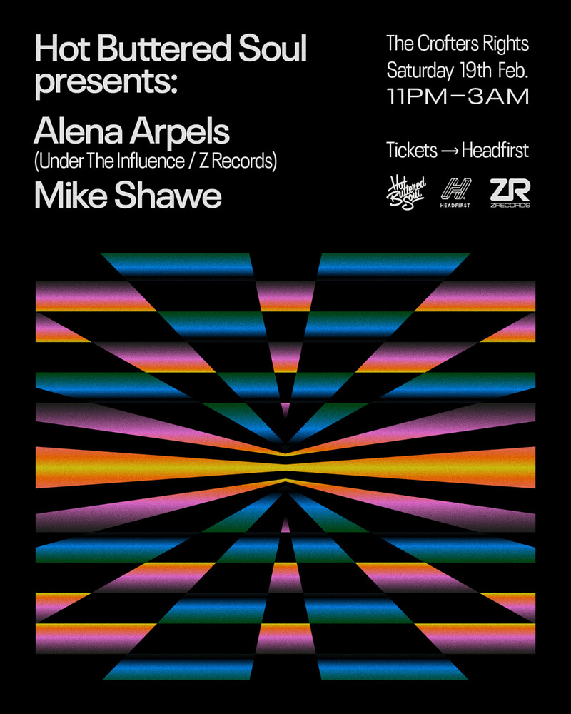 Hot Buttered Soul pres. Alena Arpels + Mike Shawe at Crofters Rights