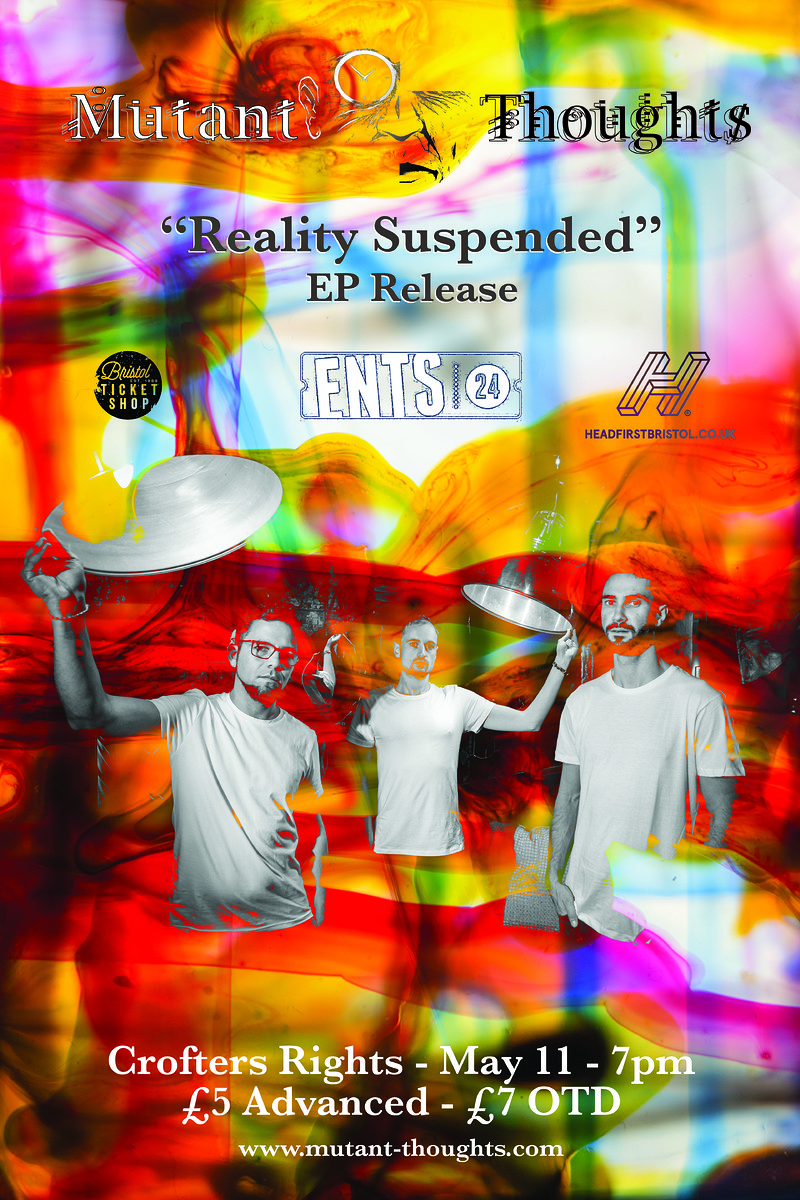 Mutant-Thoughts - Reality Suspended EP Release at Crofters Rights