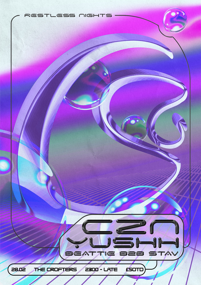 Restless Nights Present: CZN & YUSHH at Crofters Rights