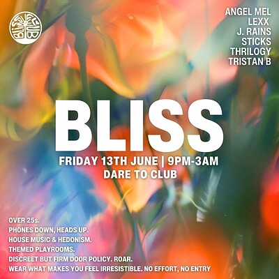 BLISS w/ ANGEL MEL, LEXX, J.RAINS at Dare to Club
