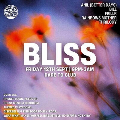 BLISS w/ ANIL / BILL at Dare to Club