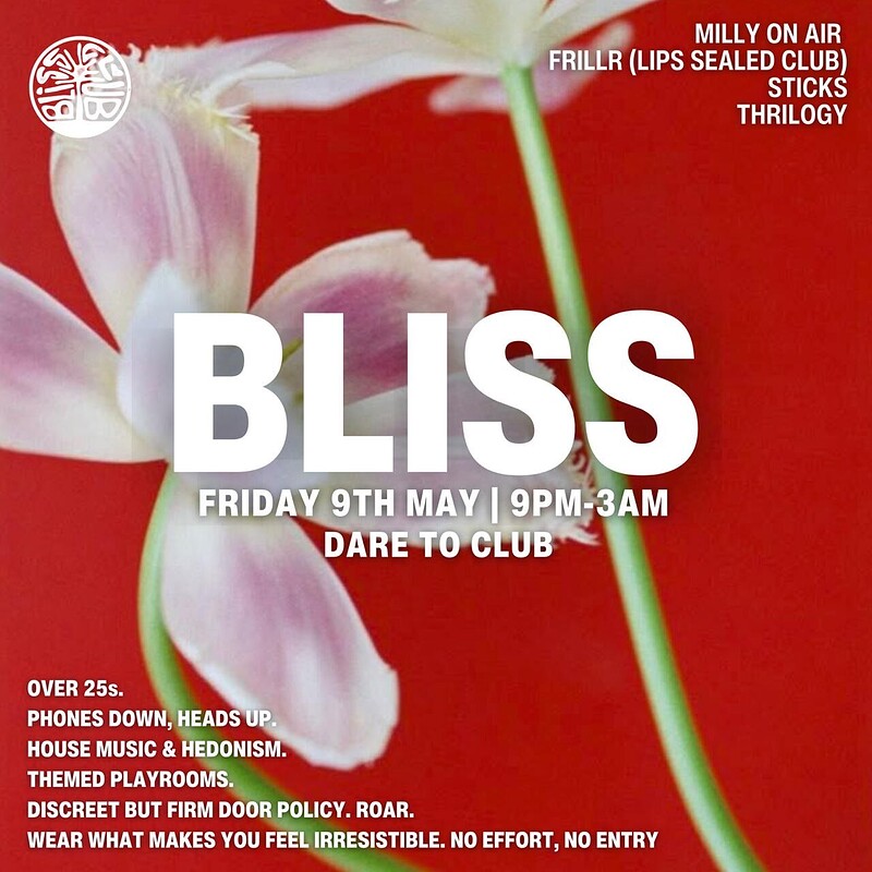 BLISS w/ MILLY ON AIR & FRILLR at Dare to Club