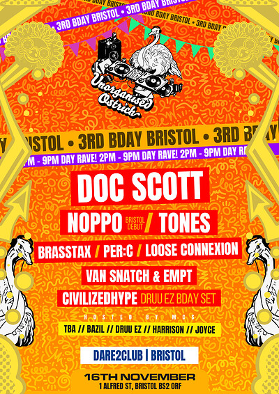 DOC SCOTT x Unorganised Ostrich at Dare to Club